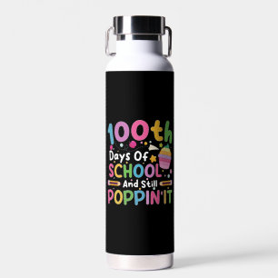 100 Days Of School And Still Poppin' Girl  Water Bottle