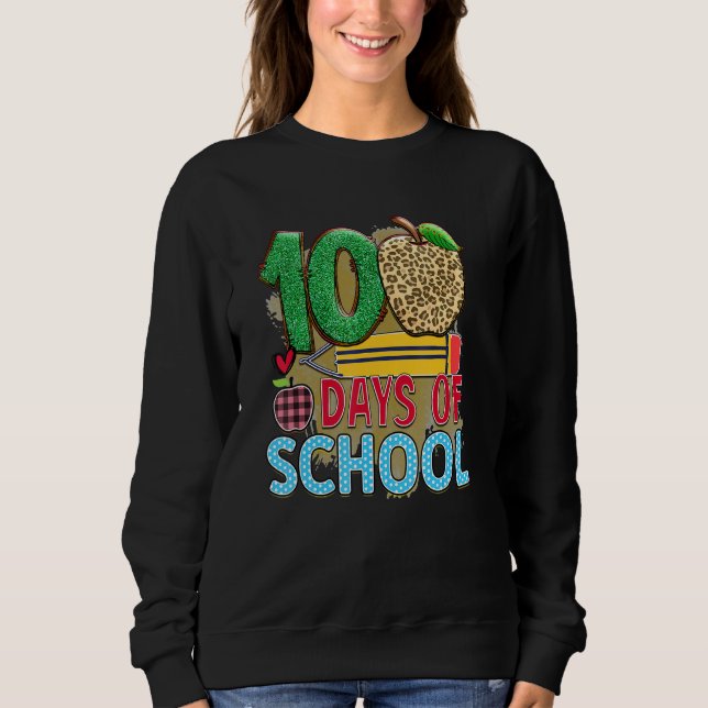 100 Days Of School Apple Pencil  Student Teacher Sweatshirt (Front)