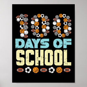 100 Days Of School Baketball Soccer Football Sport Poster