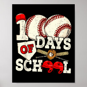 100 Days Of School Baseball 100th Day Teacher _1 Poster