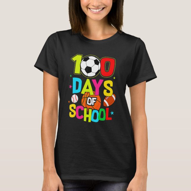 100 Days Of School Baseball Basketball Soccer Foot T-Shirt (Front)