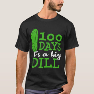 100 Days of School  Big Dill Pickle Teacher Studen T-Shirt