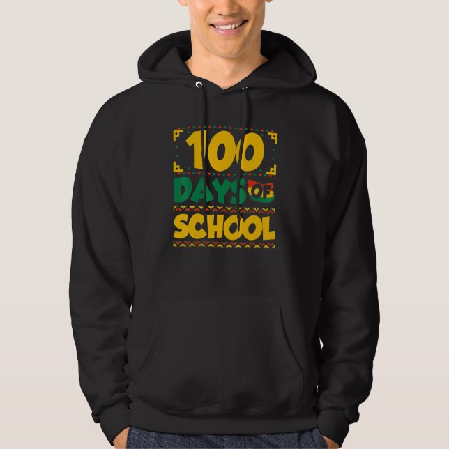 100 Days of School Black History Month Theme Teach Hoodie (Front)
