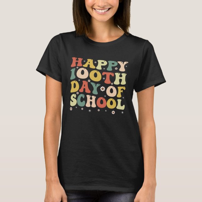 100 Days Of School  Boys Girls Happy 100 Days Of S T-Shirt (Front)