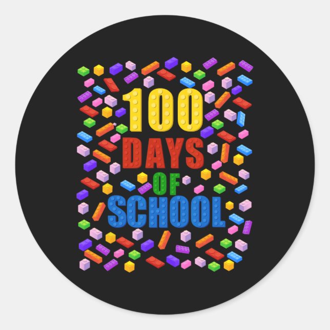 100 Days Of School Building Bricks Blocks 100th Da Classic Round Sticker (Front)