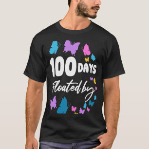 100 Days of School Butterfly Floated By Teacher St T-Shirt