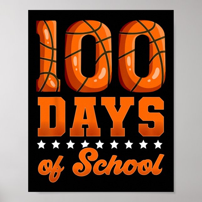 100 Days Of School Bysketbyll  Poster (Front)