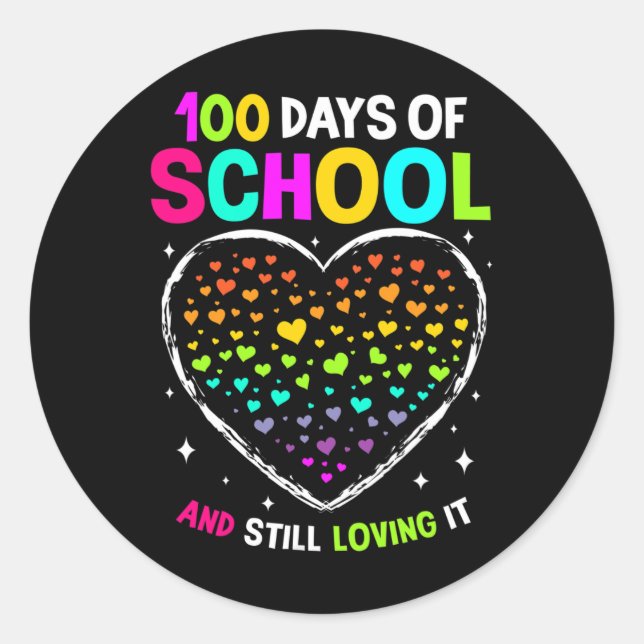 100 Days Of School Celebrate 100th Day Of School B Classic Round Sticker (Front)