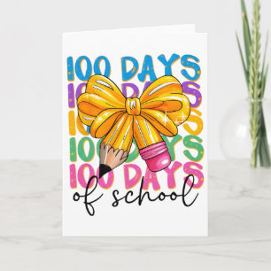 100 Days Of School Celebration Pencil Bow Teacher Card