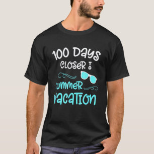 100 Days Of School Closer Summer Teacher Student Q T-Shirt