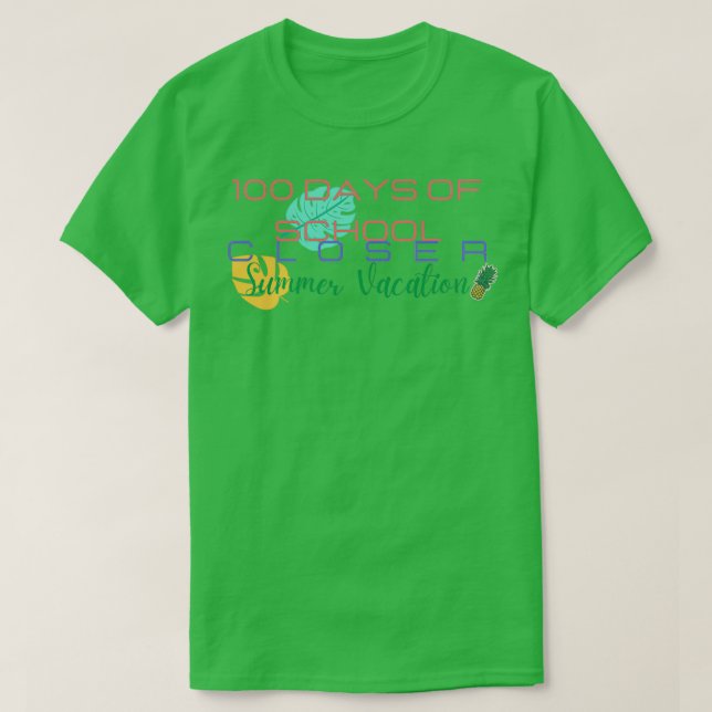 100 Days Of School Closer Summer Vacation 21 T-Shirt (Design Front)