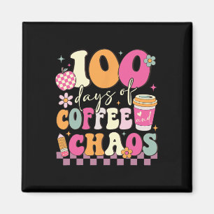 100 Days Of School Coffee Lover 100th Day Of Schoo Magnet