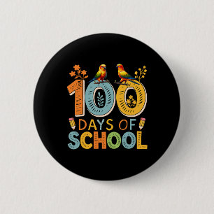 100 Days Of School Colourful Sun Conures Teacher S 6 Cm Round Badge