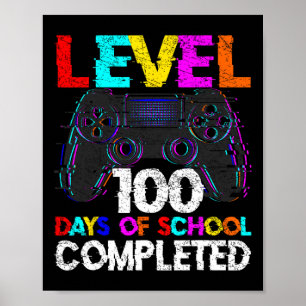 100 Days Of School Completed Gamer Boy Level 100 C Poster