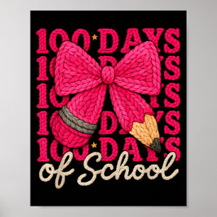 100 Days Of School Crochet Bow Pencil 100th Day Of Poster
