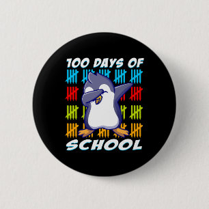100 Days Of School Dabbing Penguin Fun Animal Love 6 Cm Round Badge