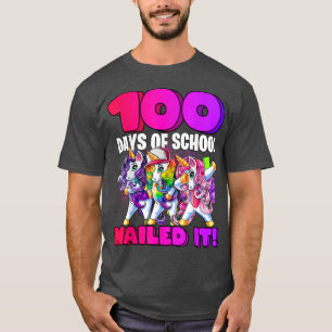 100 Days of School Dabbing Unicorn Nailed It Kinde T-Shirt