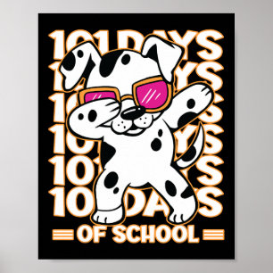 100 Days Of School Dalmatian Dog Teachers Kids 100 Poster