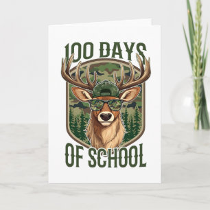 100 Days of School Deer Camo Teacher Funny Card