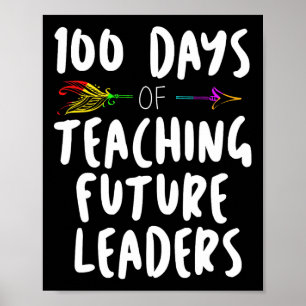 100 Days of School Design Gift For Teachers Teachi Poster