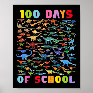 100 Days Of School Dinosaurs Teacher Kids Poster