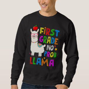100 Days of School First Grade No Probllama Llama Sweatshirt