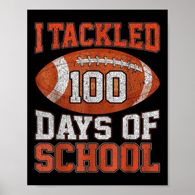 100 Days Of School Football 100th Day For Boys Kid Poster (Front)