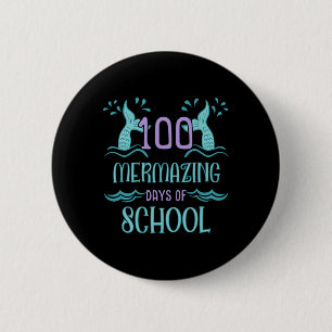 100 Days Of School For Girls Mermaid Gift 6 Cm Round Badge