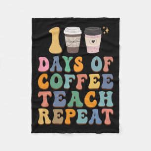 100 Days Of School For Teacher Coffee Lover Fleece Blanket
