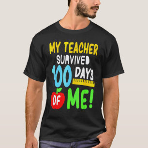 100 Days Of School For Teacher My Students Survive T-Shirt