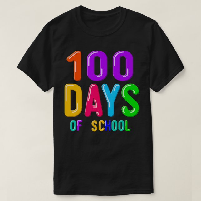 100 Days Of School For Teacher Students Kids Funny T-Shirt (Design Front)