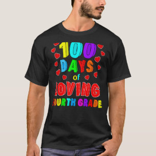 100 Days Of School Fourth Grade Loving Teacher Kid T-Shirt