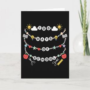 100 Days Of School Friendship Bracelets 100 Days S Card