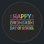 100 Days Of School Funny Math Teacher  Classic Round Sticker<br><div class="desc">100 Days Of School Funny Math Teacher</div>