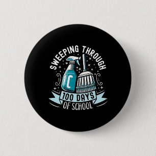 100 Days Of School Funny School Custodian Janitor 6 Cm Round Badge