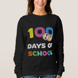 100 Days Of School Funny Sloth Quote Meme Sweatshirt