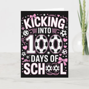 100 Days Of School Girls Soccer Coquette Bow Pink Card