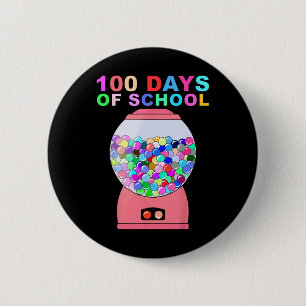 100 Days Of School Gumball Machine For Kids Teache 6 Cm Round Badge