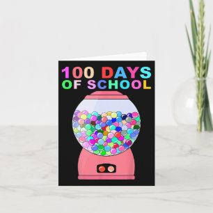 100 Days Of School Gumball Machine For Kids Teache Card