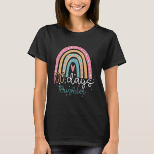 100 Days Of School Happy 100 Days Brighter Colourf T-Shirt