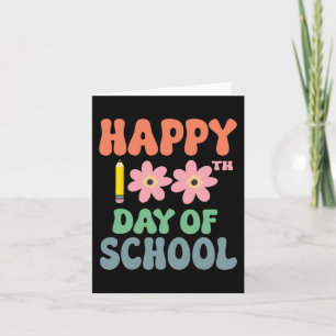 100 Days Of School Happy 100th Day Of School Teach Card