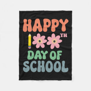 100 Days Of School Happy 100th Day Of School Teach Fleece Blanket