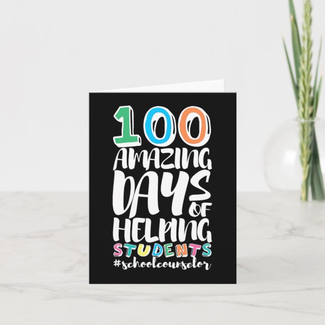 100 Days Of School Helping Students School Counsel Card (Front)