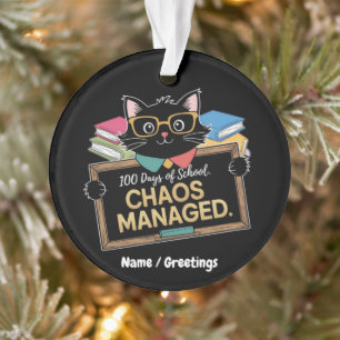 100 Days of School How This Funny Teacher Survived Ornament
