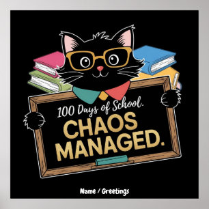 100 Days of School How This Funny Teacher Survived Poster
