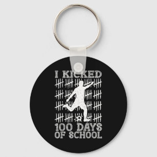 100 Days Of School I Kicked Soccer 100th Day Of Sc Key Ring