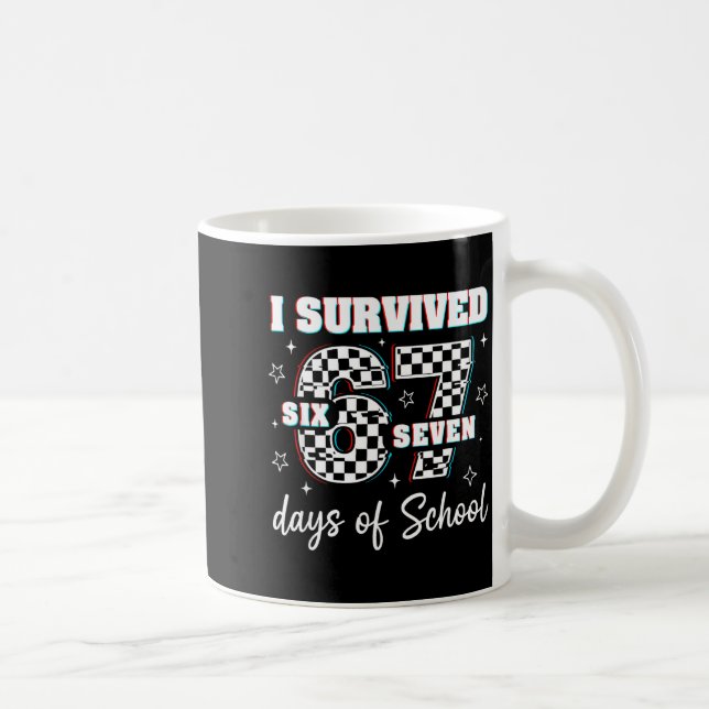 100 Days Of School I Survived 67 Days Of School Te Coffee Mug (Right)