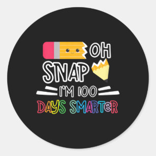 100 Days Of School I'm 100 Days Smarter Oh Snap Pe Classic Round Sticker