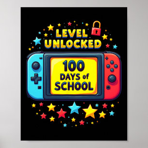 100 Days Of School Level Unlocked Gamer Boys Video Poster