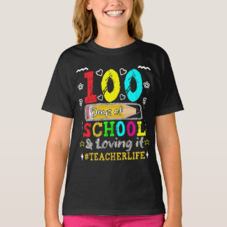 100 Days Of School & Loving it T-Shirt